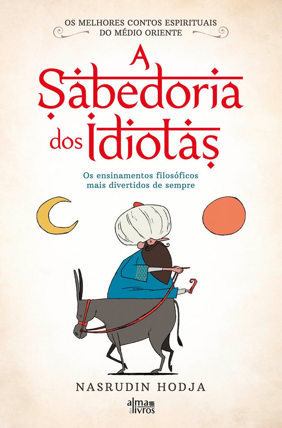 A Sabedoria dos Idiotas