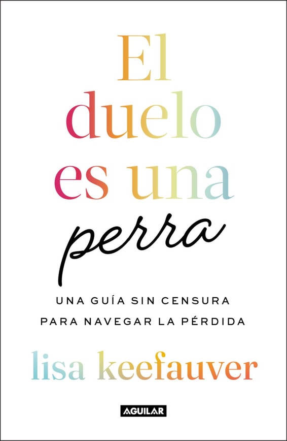 El duelo es una perra