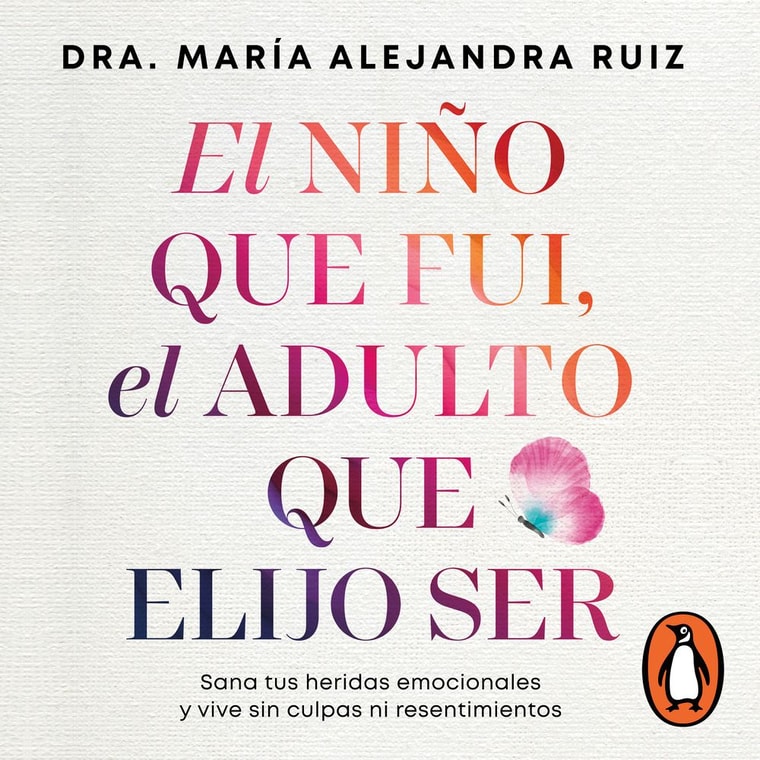El niño que fui, el adulto que elijo ser