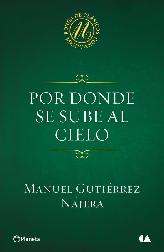 Por donde se sube al cielo