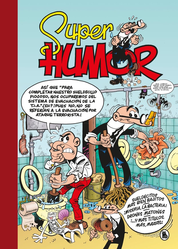 Sueldecitos más bien bajitos | ¡Miseria, la bacteria! | Drones matones (Súper Humor Mortadelo 62)