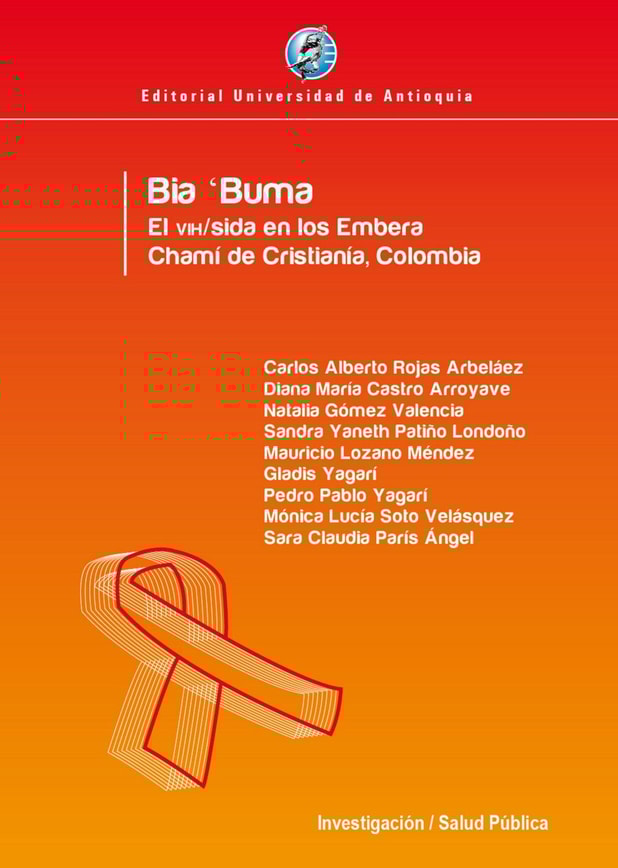 Bia 'Buma El VIH/SIDA en los Embera Chamí de Cristianía, Colombia