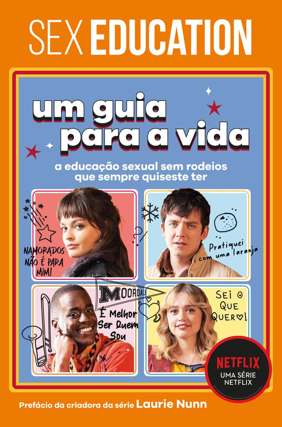 Sex Education: Um guia para a vida (Coleção Sex Education)