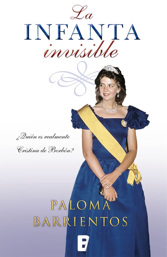 Los secretos de la infanta ¿Quién es realmente Cristina de Borbón?
