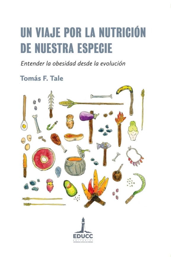 Un viaje por la nutrición de nuestra especie