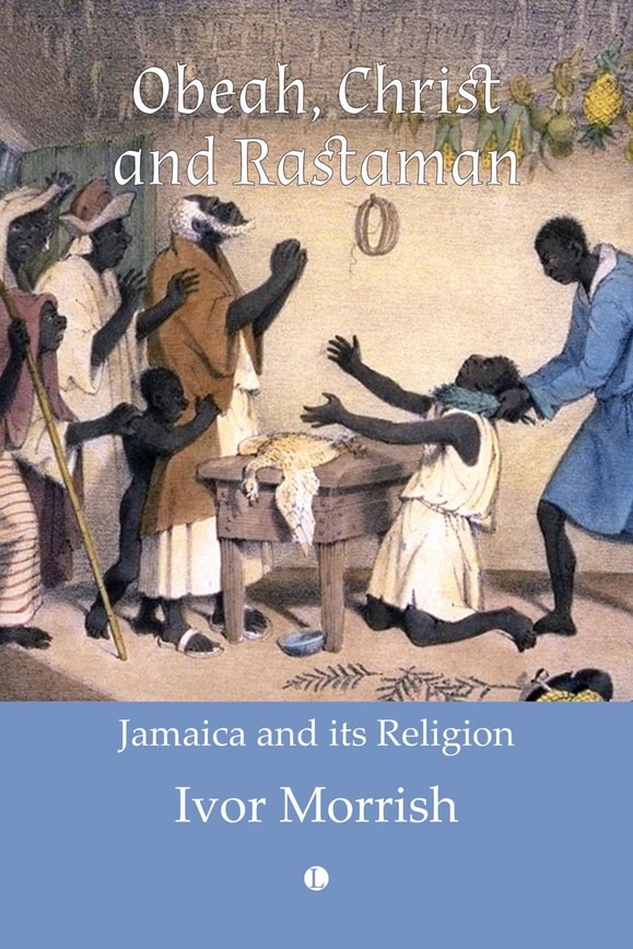 Obeah, Christ and Rastaman
