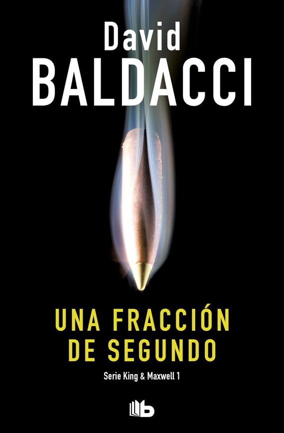 Una fracción de segundo (Saga King y Maxwell 1)