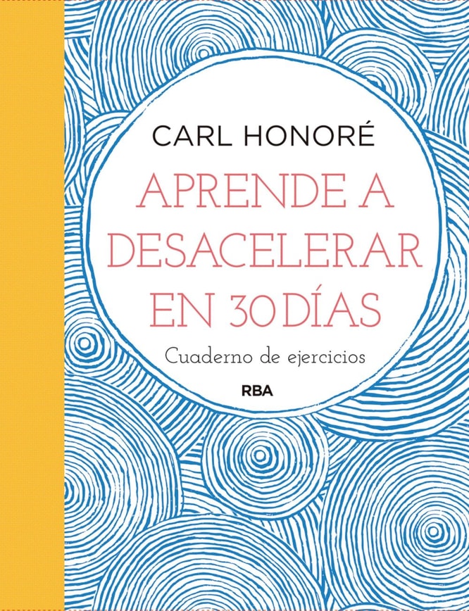 Aprende a desacelerar en 30 días