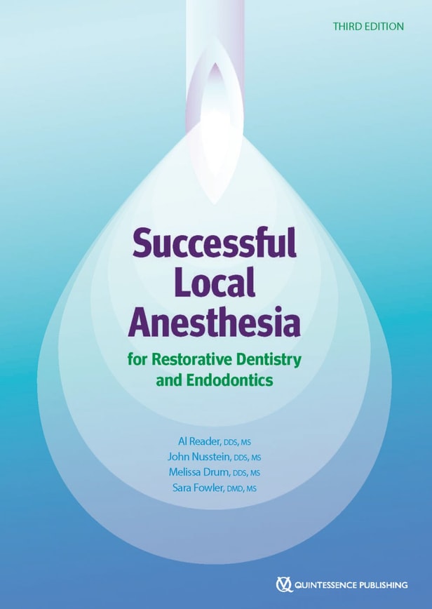Successful Local Anesthesia for Restorative Dentistry and Endodontics