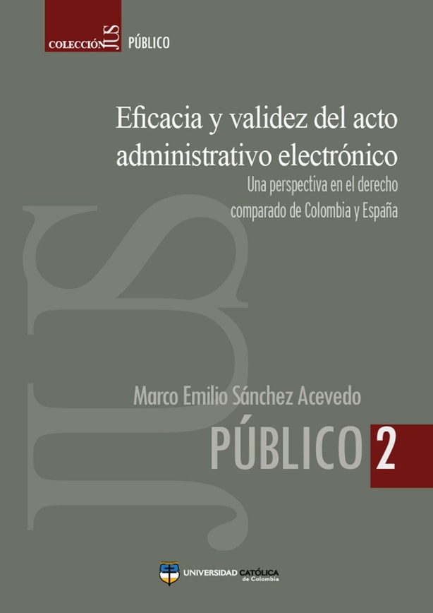 Eficacia y validez del acto administrativo electrónico