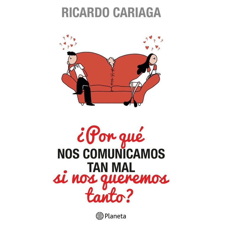 ¿Por qué nos comunicamos tan mal si nos queremos tanto?