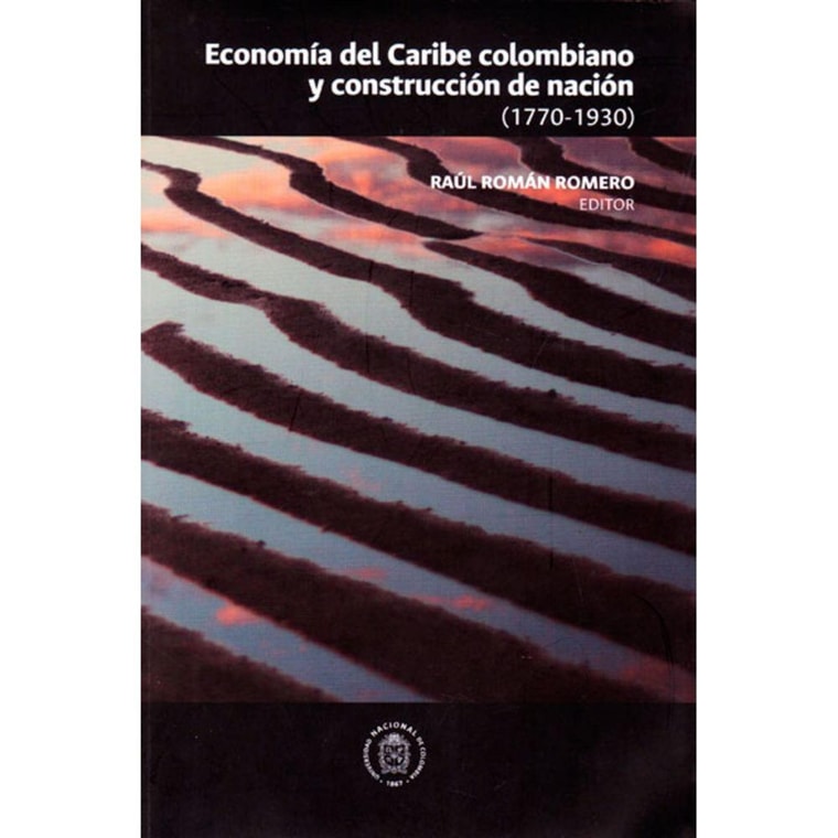 Economía en el Caribe Colombiano y Construcción de Nación