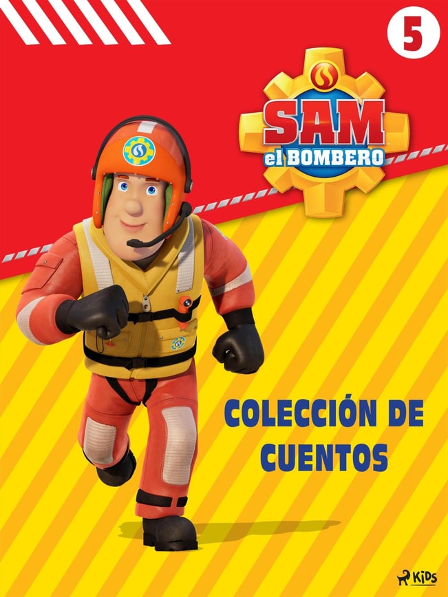 Sam el Bombero - Colección de cuentos 5