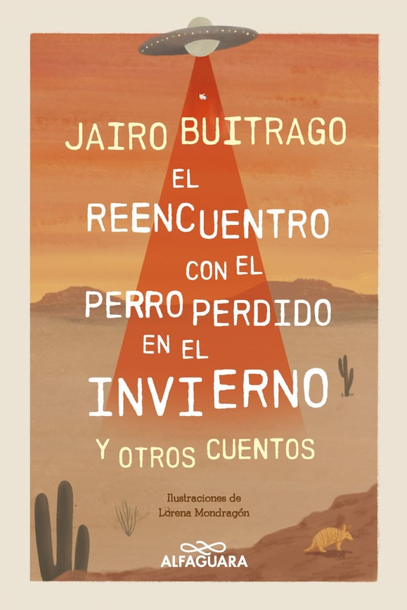 El reencuentro con el perro perdido en el invierno y otros cuentos