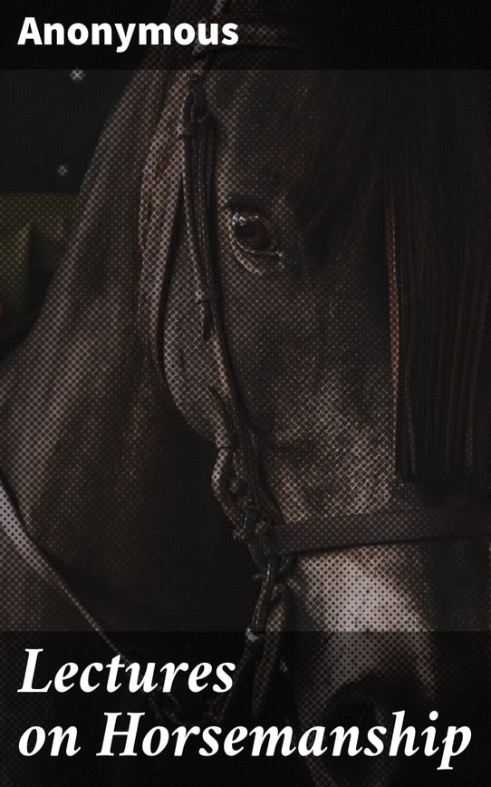 Lectures on Horsemanship