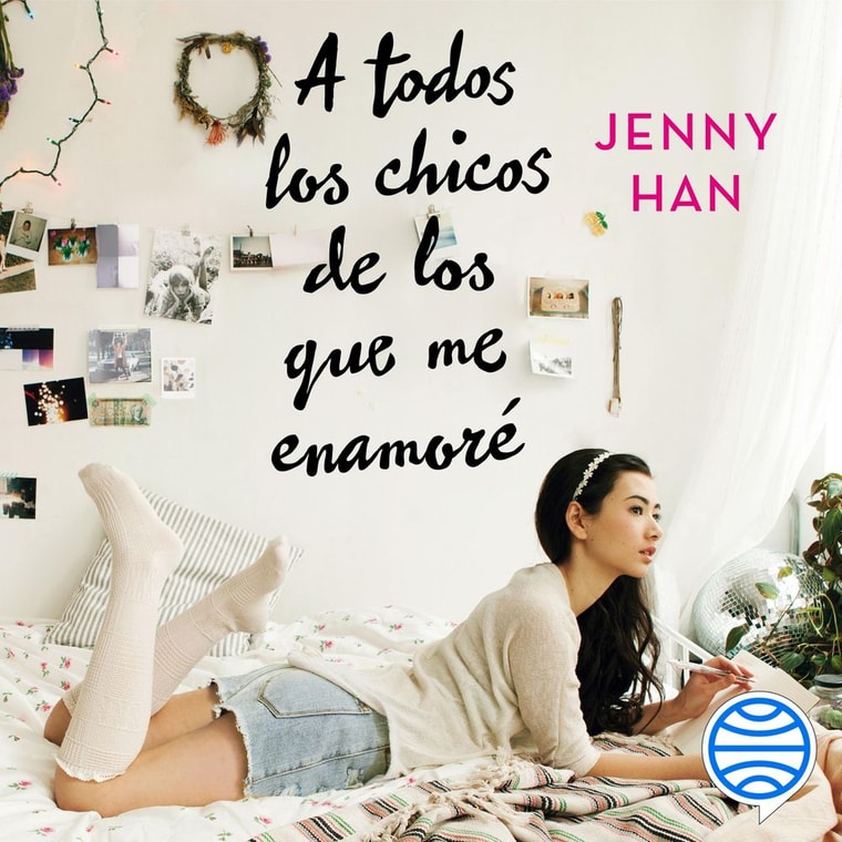 A todos los chicos de los que me enamoré