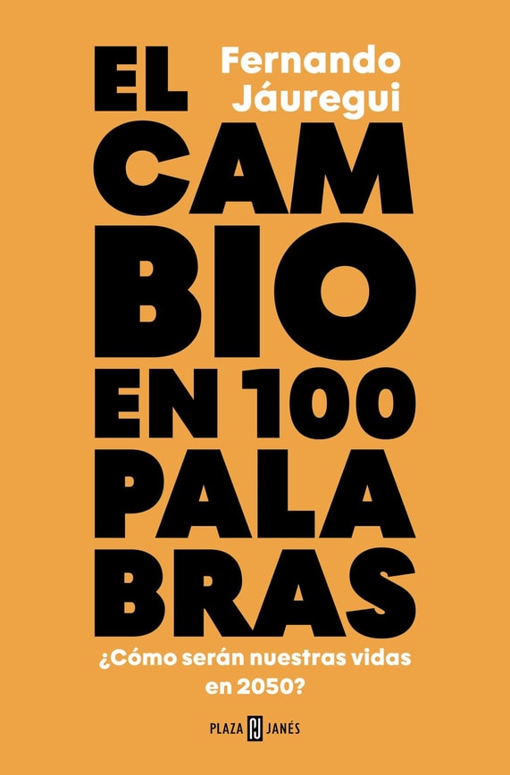 El cambio en cien palabras