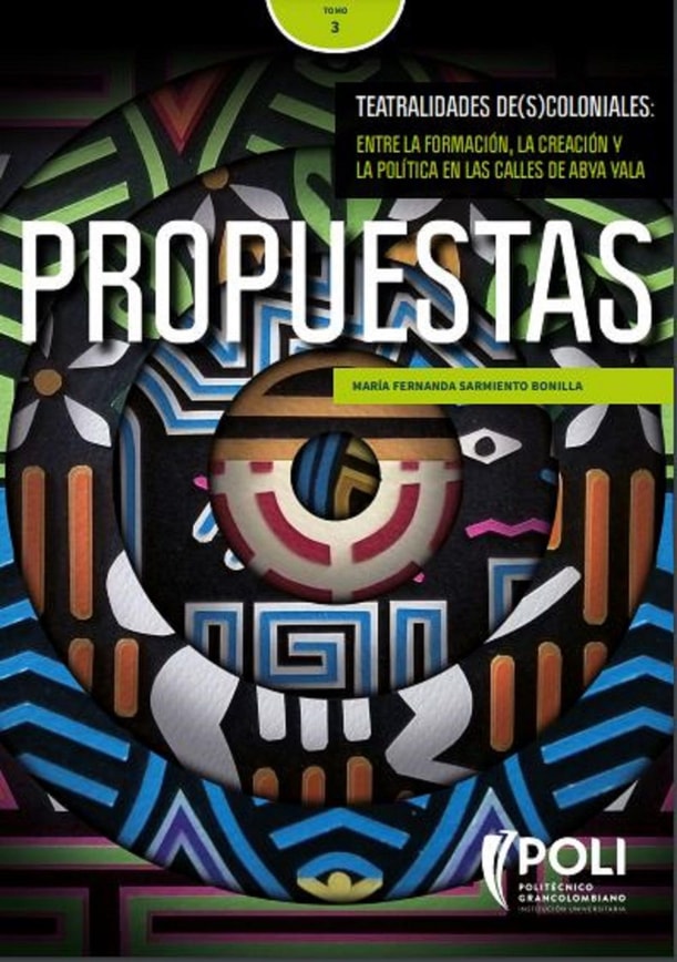 Teatralidades De(s)coloniales. Propuestas