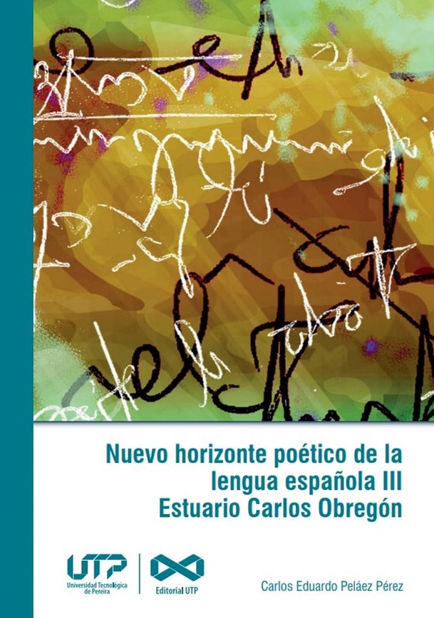Nuevo horizonte poético de la lengua española III Estuario Carlos Obregón