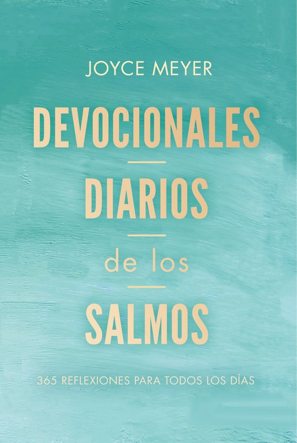 Devocionales diarios de los Salmos: 365 reflexiones para todos los días / Daily Devotions From Psalms