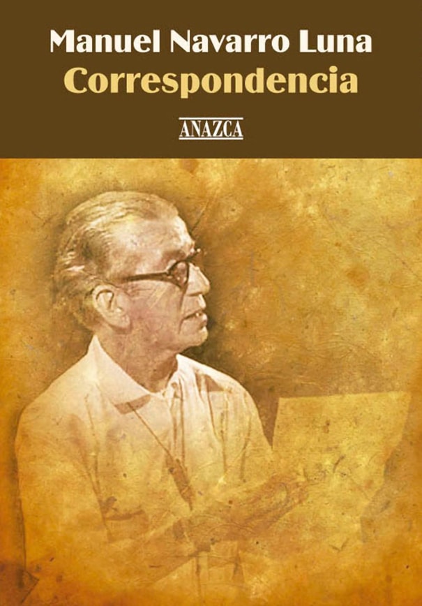 Manuel Navarro Luna. Correspondencia