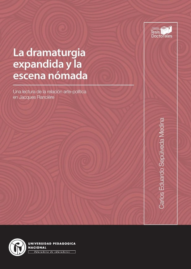 La dramaturgia expandida y la escena nómada