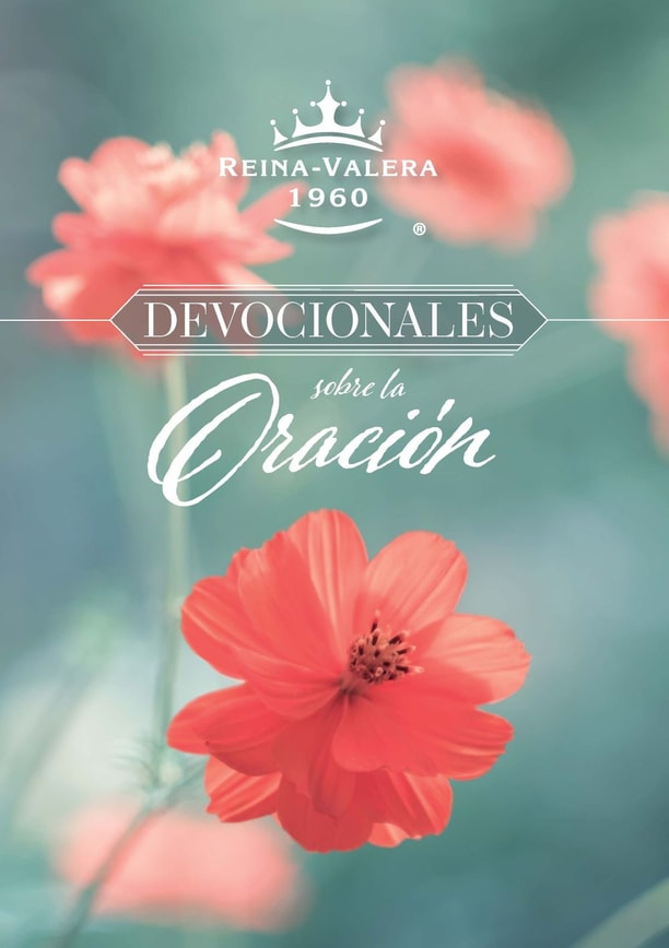 RVR 1960 Devocionales sobre la oración / RVR 1960 Prayer Devotionals