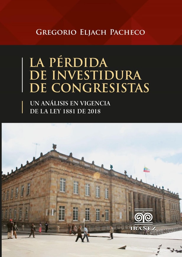 La pérdida de investidura de congresistas