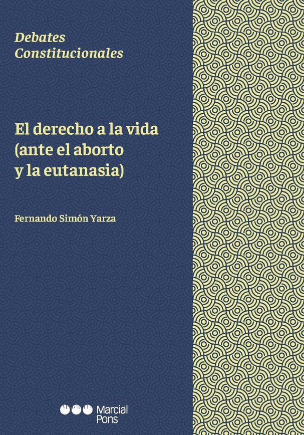 El derecho a la vida (ante el aborto y la eutanasia)