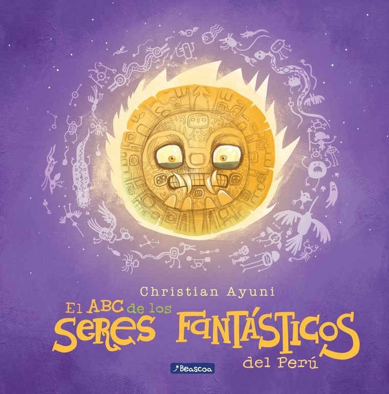 El ABC de los seres fantásticos del Perú