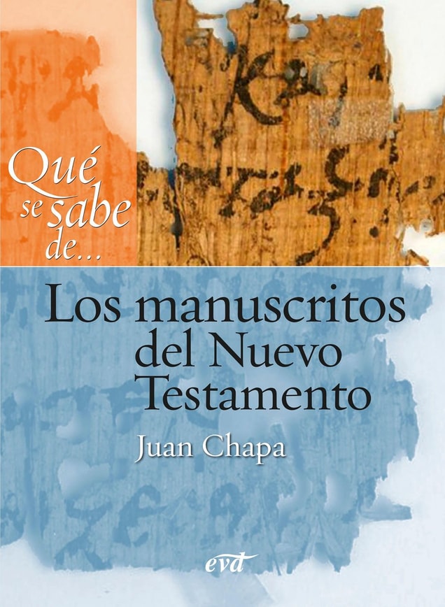 Qué se sabe de... Los manuscritos del Nuevo Testamento