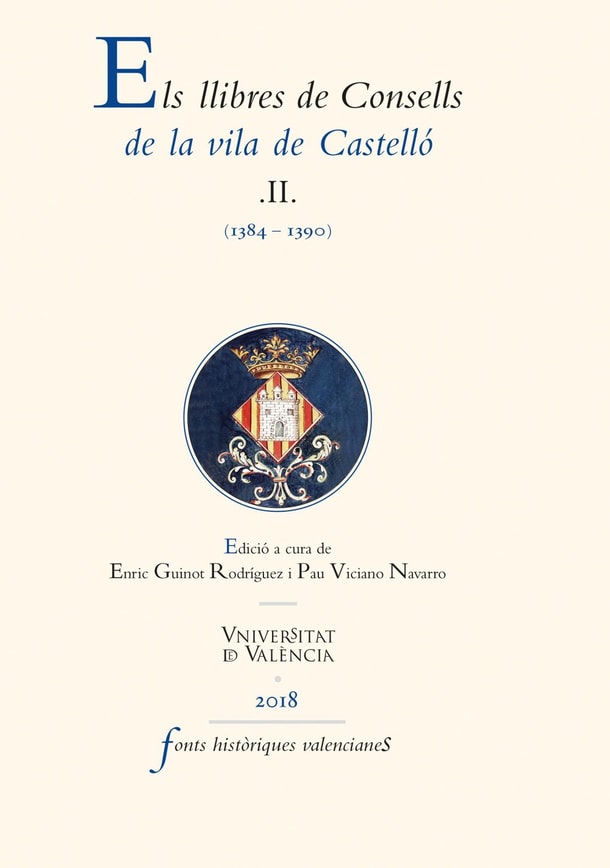 Els llibres de Consells de la vila de Castelló II