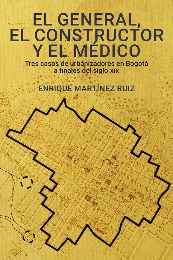 El general, el constructor y el médico