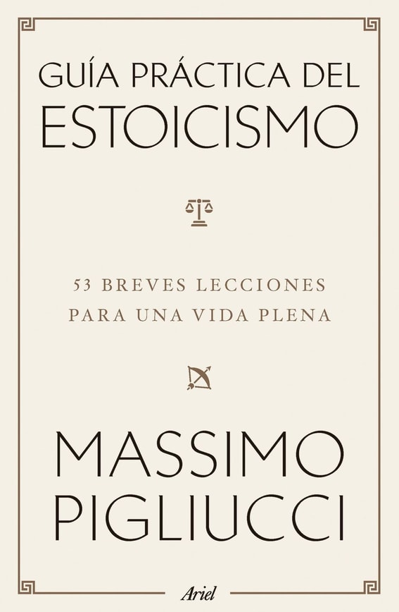 Guía práctica del estoicismo