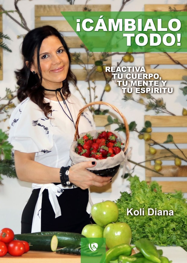 ¡Cámbialo todo! Reactiva tu cuerpo, tu mente y tu espíritu