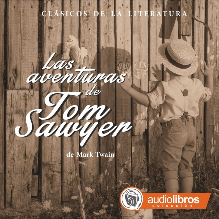 Las aventuras de Tom Sawyer