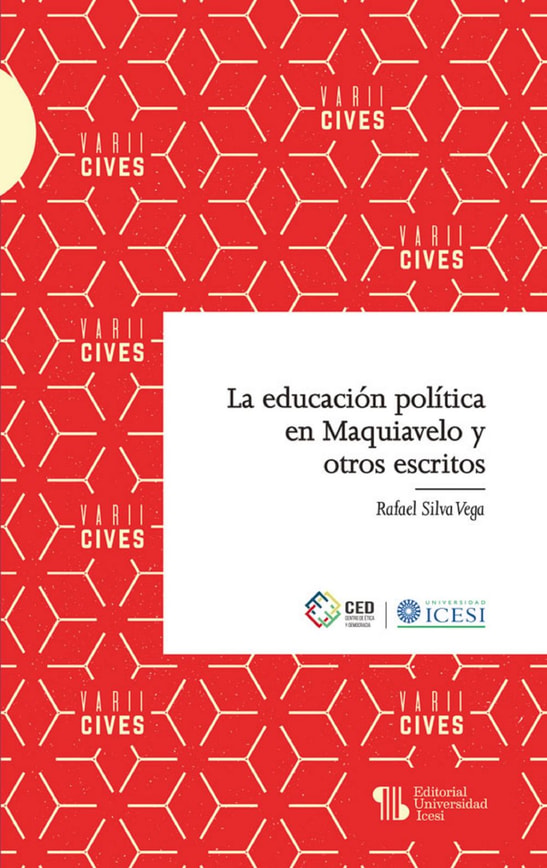 La educación política en Maquiavelo y otros escritos