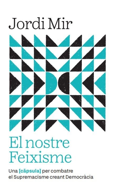 El nostre Feixisme