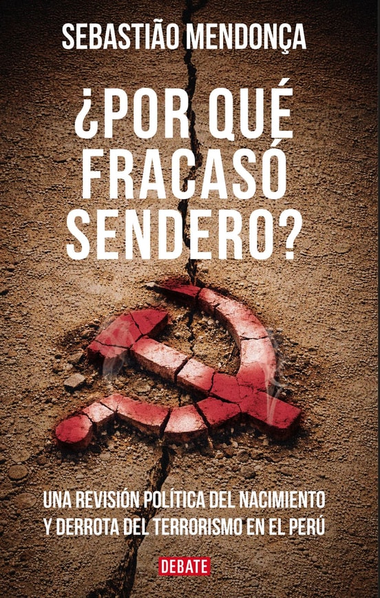 ¿Por qué fracasó Sendero?