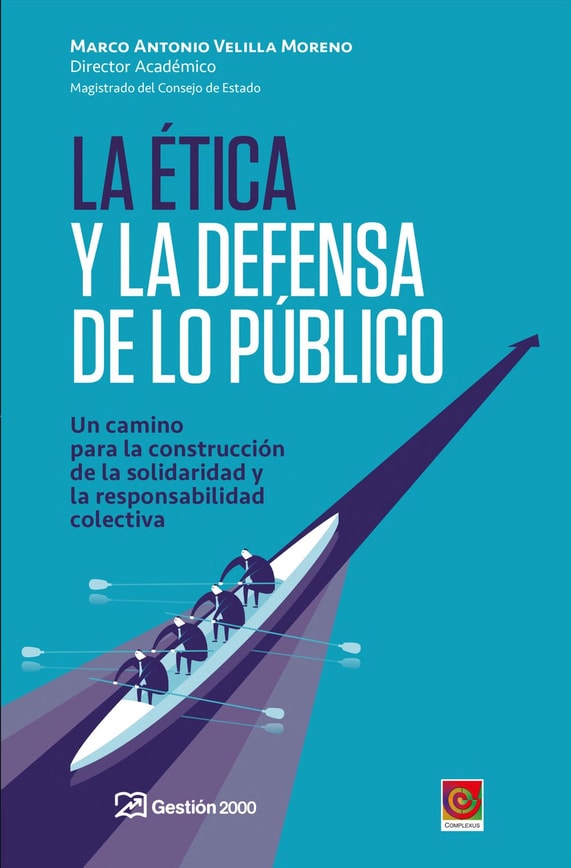 La Ética y la defensa de lo público