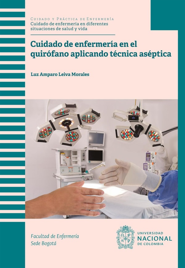 Cuidado de enfermería en el quirófano aplicando técnica aséptica