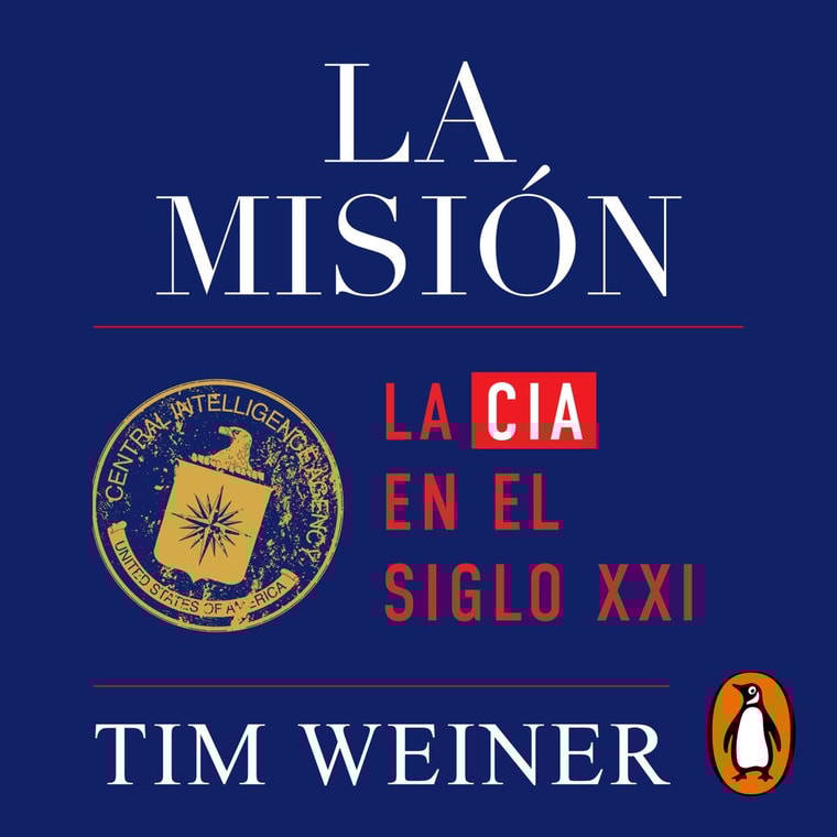 La misión (La historia de la CIA 2)