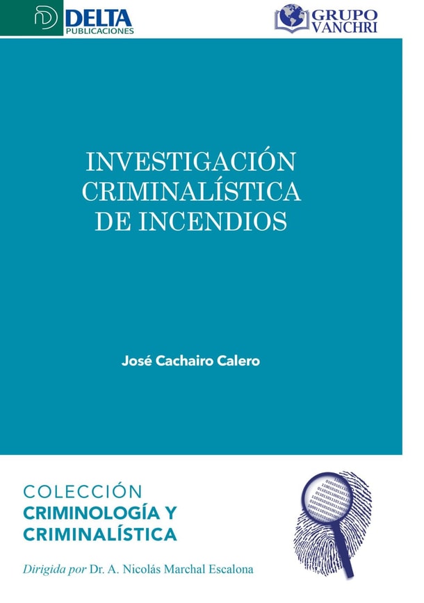 Investigación Criminalística De Incendios