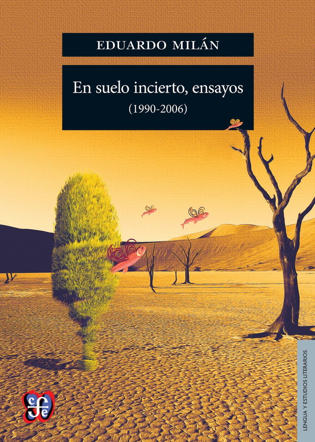 En suelo incierto, ensayos (1990-2006)