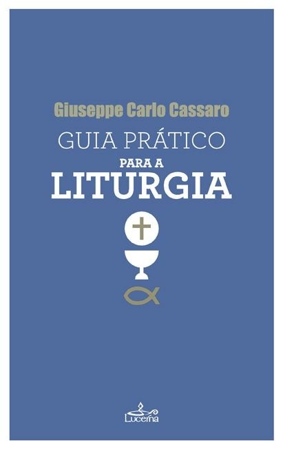 Guia Prático para a Liturgia
