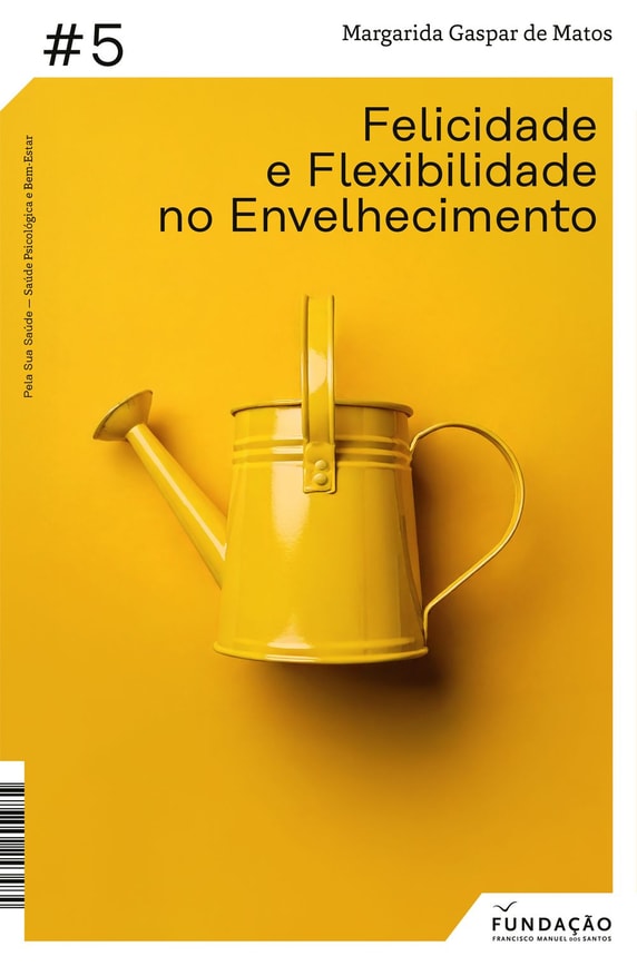 Felicidade e Flexibilidade no Envelhecimento