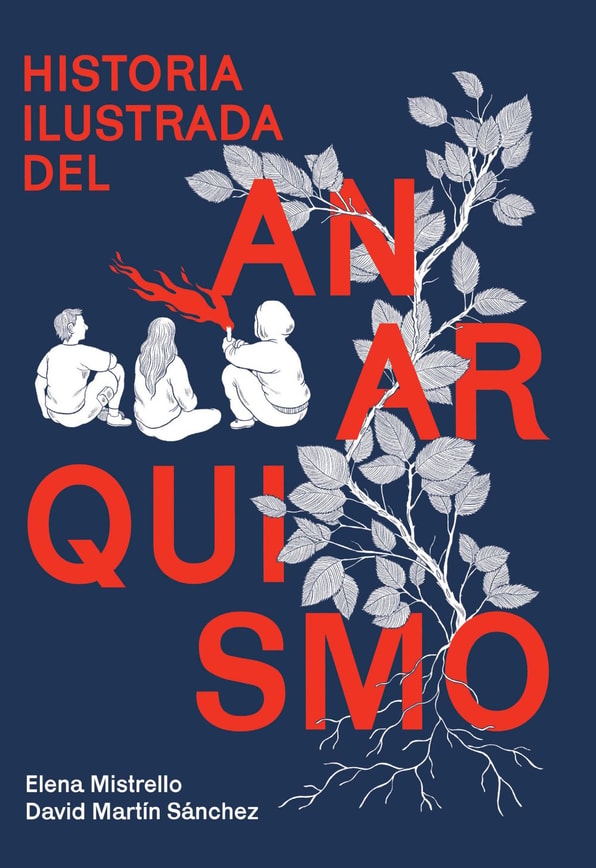 Historia ilustrada del anarquismo