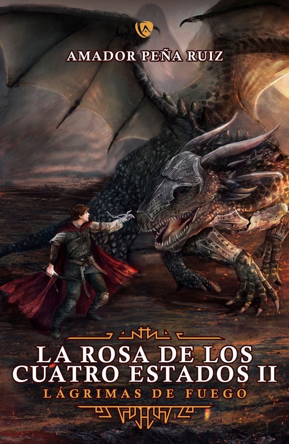 La Rosa de los Cuatro Estados II. Lágrimas de fuego