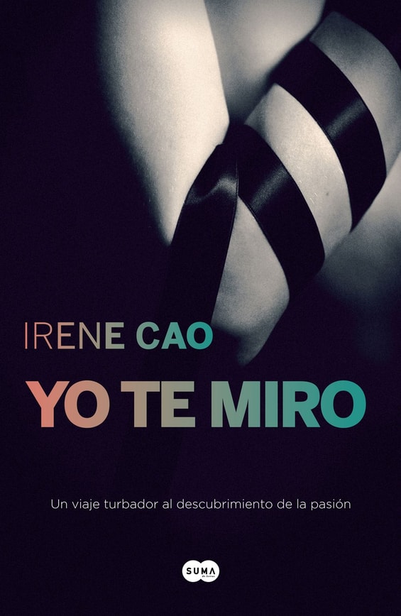 Yo te miro (Trilogía de los sentidos 1)