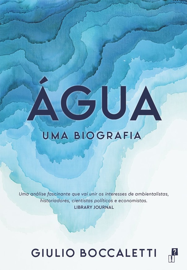 Água: Uma Biografia